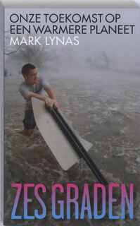 Zes graden - M. Lynas (ISBN 9789062244768)