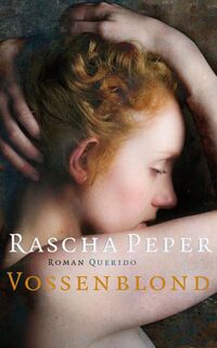 Vossenblond - Rascha Peper (ISBN 9789021440156)