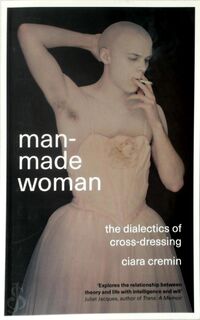 Man-made Woman - Ciara Cremin (ISBN 9780745337128)
