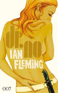 James Bond 007 Bd. 06. Dr. No - Ian Fleming (ISBN 9783864250804)