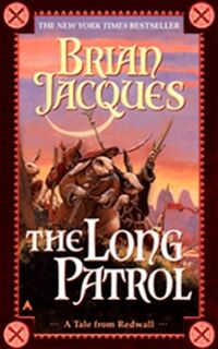 Long Patrol - Brian Jacques (ISBN 9780441005994)