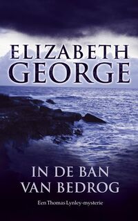 In de ban van bedrog - Elizabeth George (ISBN 9789022996591)