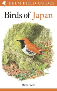 Field Guide to the Birds of Japan - Mark Brazil (ISBN 9781472913869)