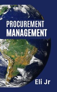 Procurement Management - Jr. Eli (ISBN 9798325532863)