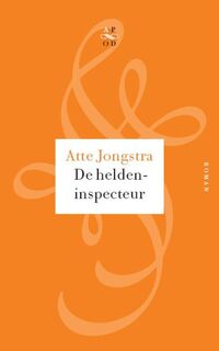 De heldeninspecteur - Atte Jongstra (ISBN 9789029572217)