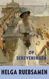 Op Scheveningen - H. Ruebsamen (ISBN 9789021479835)