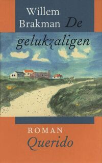 De gelukzaligen - Willem Brakman (ISBN 9789021454160)