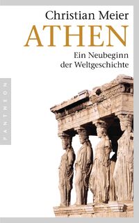 Athen - Christian Meier (ISBN 9783570551936)