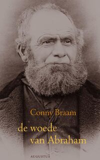 De woede van Abraham - C. Braam (ISBN 9789029066822)