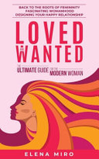 Loved and Wanted - Elena Miro (ISBN 9798507901975)