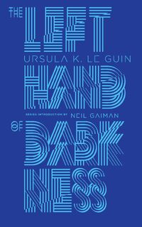 The Left Hand of Darkness - Ursula K. Le Guin (ISBN 9780143111597)