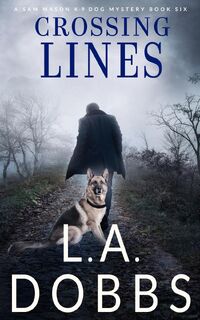 Crossing Lines - L. A. Dobbs (ISBN 9781946944917)
