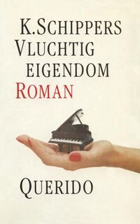 Vluchtig eigendom - K. Schippers (ISBN 9789021445632)