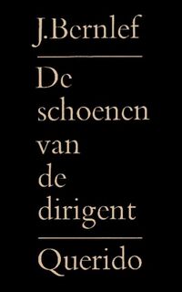 De schoenen van de dirigent - J. Bernlef (ISBN 9789021448398)