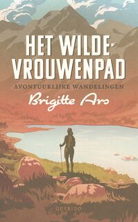 Het wilde-vrouwenpad - Brigitte Ars (ISBN 9789025318161)