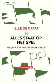 Alles staat op het spel - Jelle de Graaf (ISBN 9789492734341)