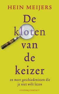 De kloten van de keizer - Hein Meijers (ISBN 9789025435349)