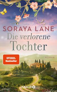 Die verlorene Tochter - Soraya Lane (ISBN 9783426530238)