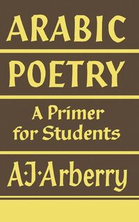 Arabic Poetry - A. J. Arberry (ISBN 9780521092579)