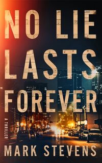 No Lie Lasts Forever - Mark Stevens (ISBN 9781662529597)