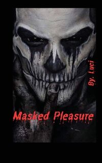 Masked Pleasure - Luci V (ISBN 9798349215278)