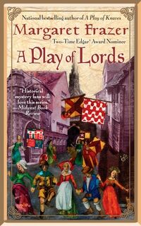 A Play of Lords - Margaret Frazer (ISBN 9780425216682)