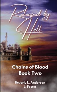 Released by Hell - Beverly L. Anderson (ISBN 9798330535170)