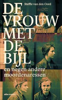 De vrouw met de bijl - Steffie van den Oord (ISBN 9789045029795)