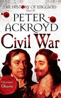 Civil War - Peter Ackroyd (ISBN 9781447271697)