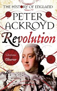 Revolution - Peter Ackroyd (ISBN 9781509811472)