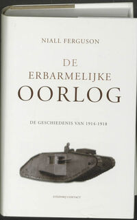 De erbarmelijke oorlog - Niall Ferguson (ISBN 9789025431792)