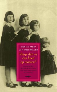 Vin-je dat we een hoed op moeten? - Agnies. Pauw Van Wieldrecht (ISBN 9789060053966)