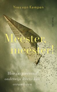 Meester, Meester! - Yves van Kempen (ISBN 9789021458977)