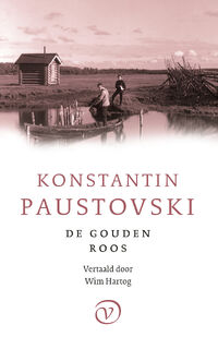 De gouden roos - Konstantin Paustovski (ISBN 9789028252134)
