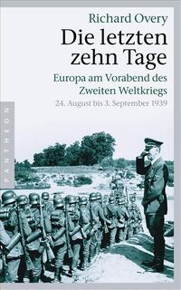 Die letzten zehn Tage - Richard Overy (ISBN 9783570550885)