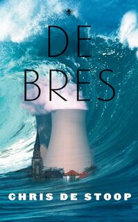 De bres - Chris de Stoop (ISBN 9789023495420)