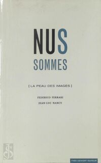Nus sommes - Federico Ferrari, Jean-Luc Nancy (ISBN 9782930128214)