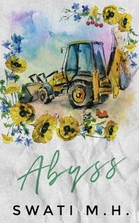 Abyss - Swati M. H. (ISBN 9798348552633)