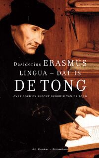 Lingua - dat is De tong - Desiderius Erasmus (ISBN 9789061007821)