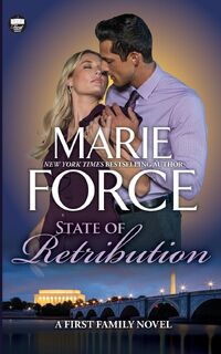 State of Retribution, A First Family Novel - Marie Force (ISBN 9781966871064)