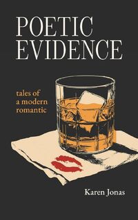 Poetic Evidence - Karen Jonas (ISBN 9798349426681)