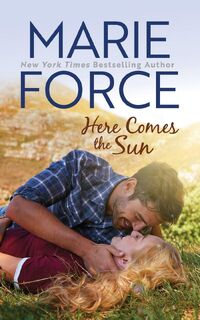 Here Comes the Sun (Butler, Vermont Series, Book 3) - Marie Force (ISBN 9781946136398)