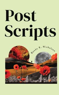 Postscripts - Renée K. Nicholson (ISBN 9781958531778)