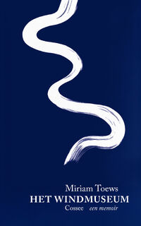 Het windmuseum - Miriam Toews (ISBN 9789464522228)