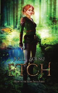 Etch - J A L Solski (ISBN 9781777213404)
