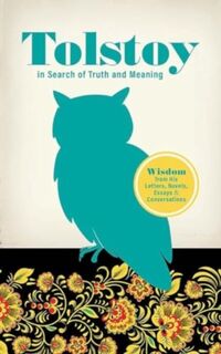 Tolstoy in Search of Truth and Meaning - Leo Tolstoy (ISBN 9780486852386)