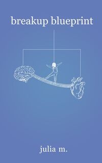 Breakup Blueprint - Julia M (ISBN 9798988245032)
