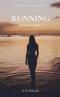 Running from Paradise - A F Osborne (ISBN 9781647504359)