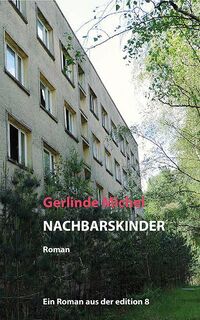 Nachbarskinder - Gerlinde Michel (ISBN 9783859905580)