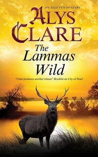 The Lammas Wild - Alys Clare (ISBN 9780727890092)